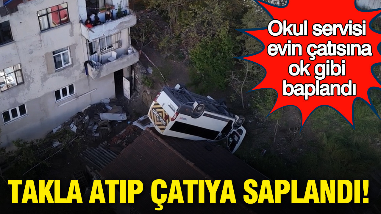 Kağıthane’de Okul Servisi Çatıya Düştü: Korkutucu Kaza Detayları