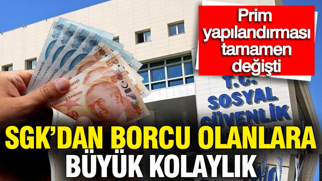 sgkdan-borcu-olanlara-buyuk-kolaylik-prim-yapilandirmasi-tamamen-degisti-itxeNHC3